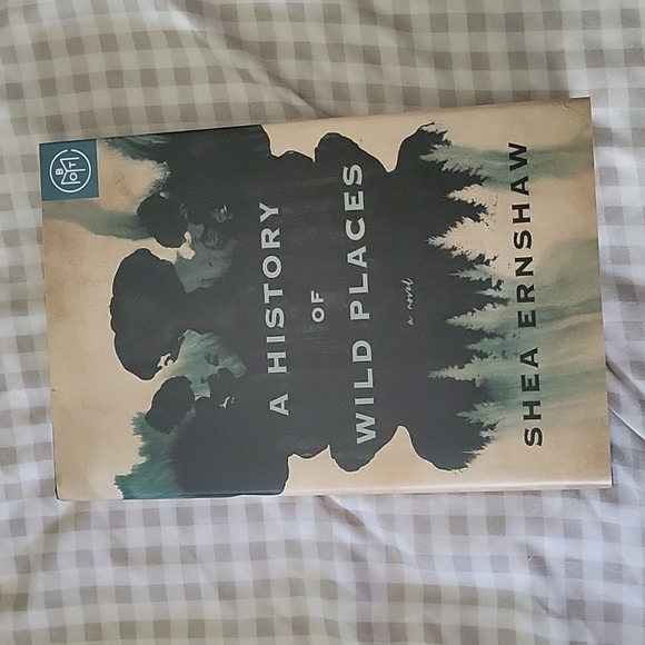 book of the month Other - A History of Wild Places by Shea Ernshaw
